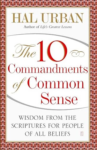 The 10 Commandments of Common Sense