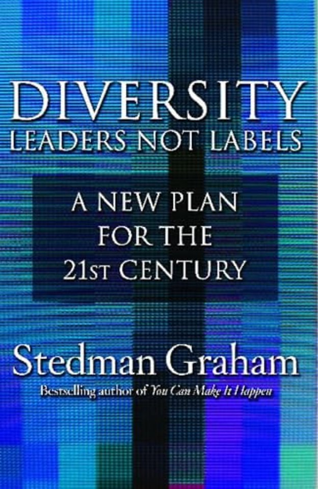 Diversity: Leaders Not Labels