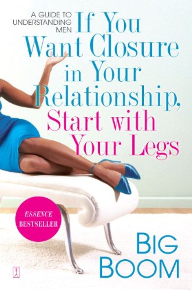 If You Want Closure In Your Relationship, Start With Your Legs