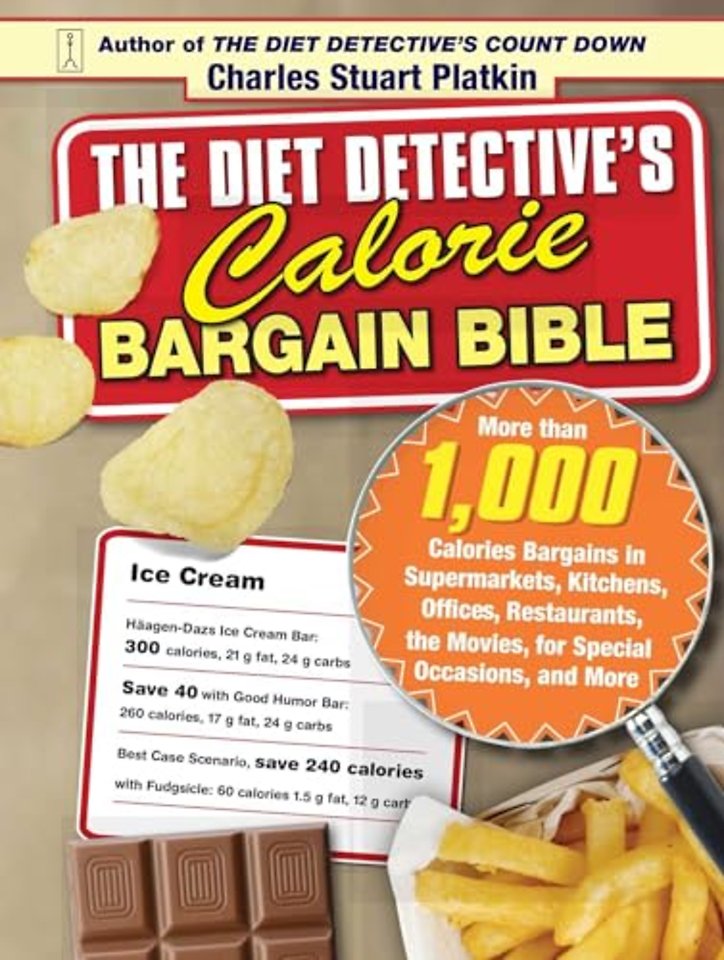 Diet Detective's Calorie Bargain Bible