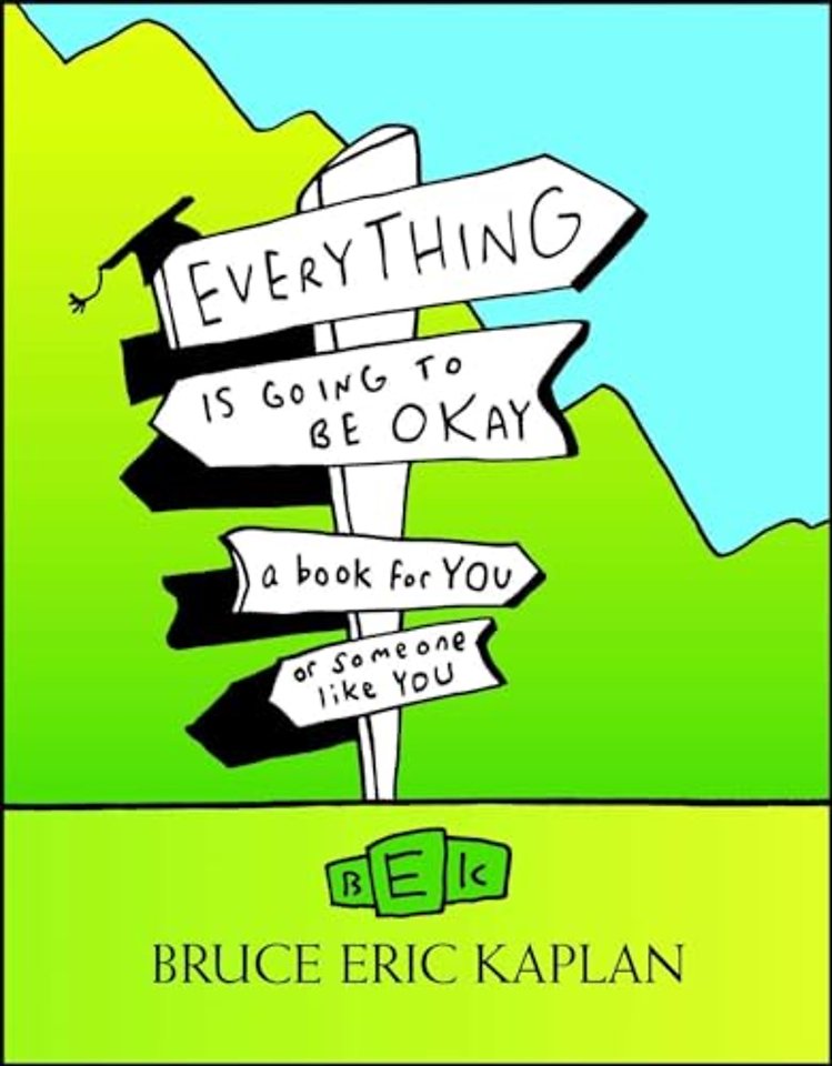 Everything Is Going to Be Okay
