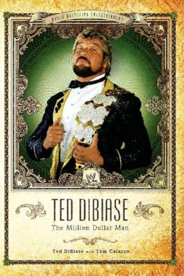 Ted DiBiase - WWE's "Million Dollar Man"