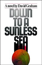 Down to A Sunless Sea