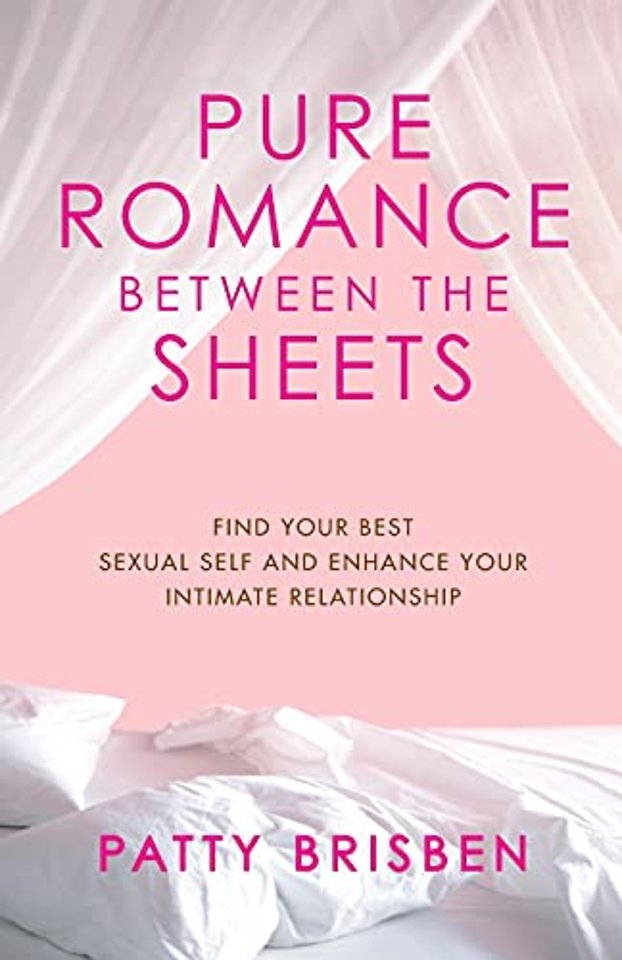 Pure Romance Between the Sheets