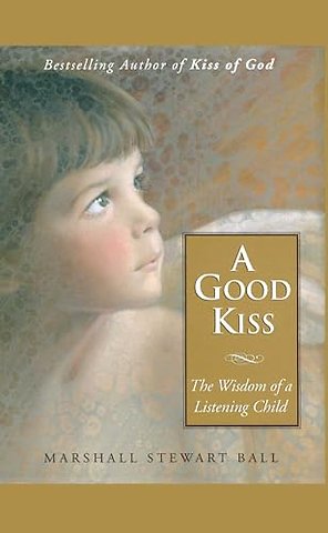 A Good Kiss