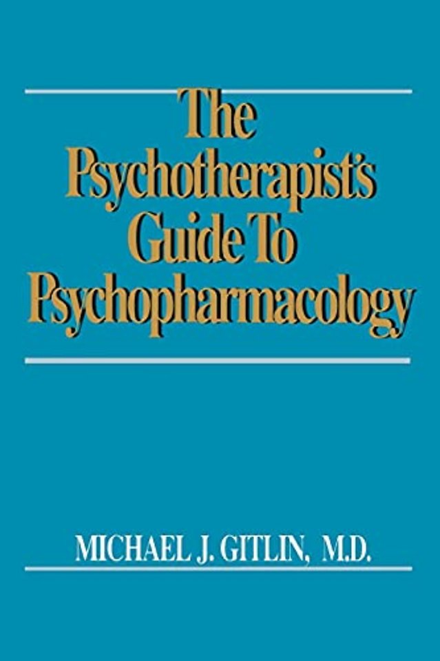 Psychotherapist's Guide to Psychopharmacology