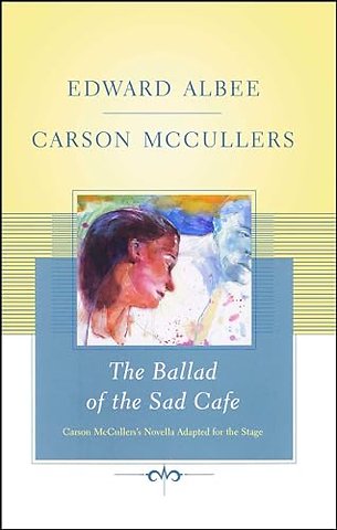 The Ballad of the Sad Cafe