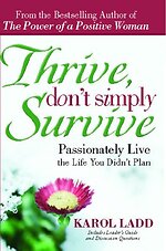 Thrive, Don't Simply Survive