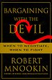 Bargaining with the Devil Bargaining with the Devil