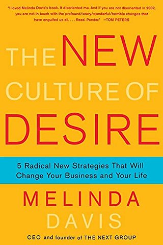 The New Culture of Desire