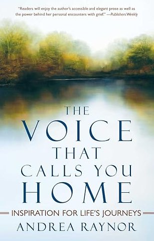 The Voice That Calls You Home