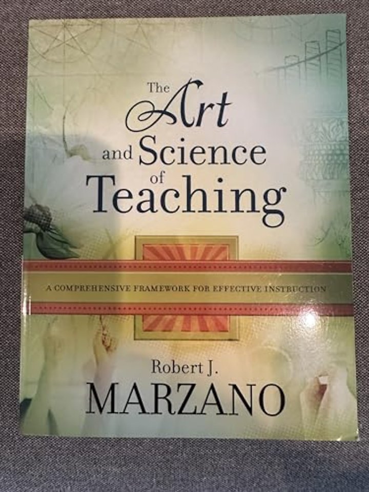 The Art and Science of Teaching