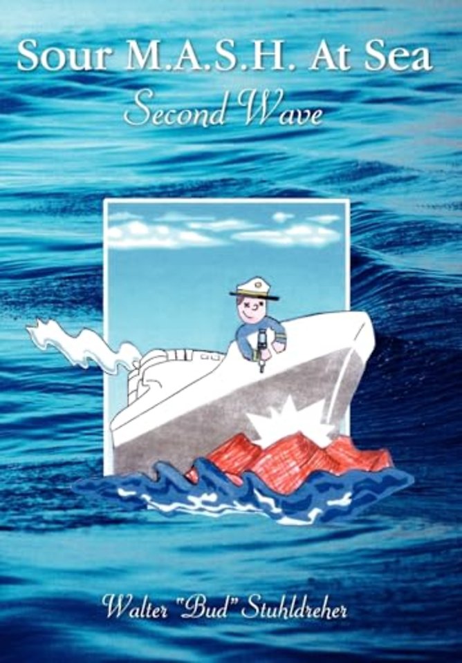 Sour M.A.S.H. At Sea - Second Wave