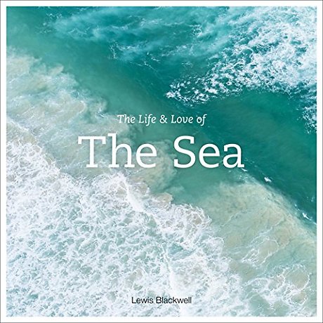 The Life and Love of the Sea