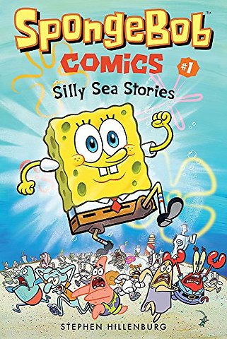 SpongeBob Comics: Book 1: Silly Sea Stories