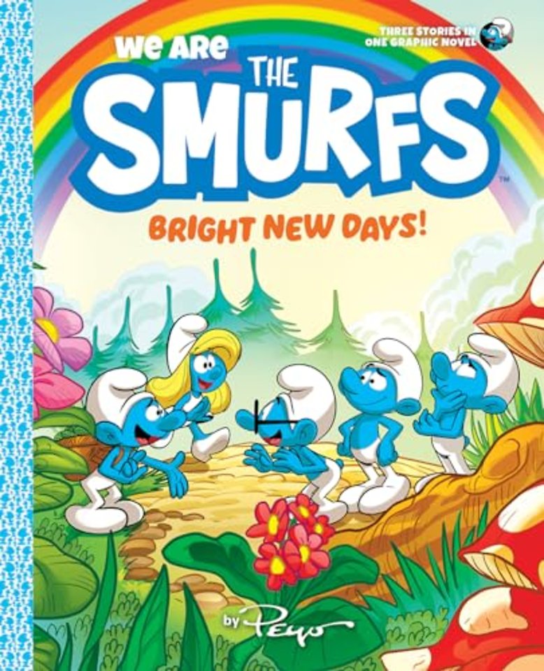 We Are the Smurfs: Bright New Days! (We Are the Smurfs Book 3)