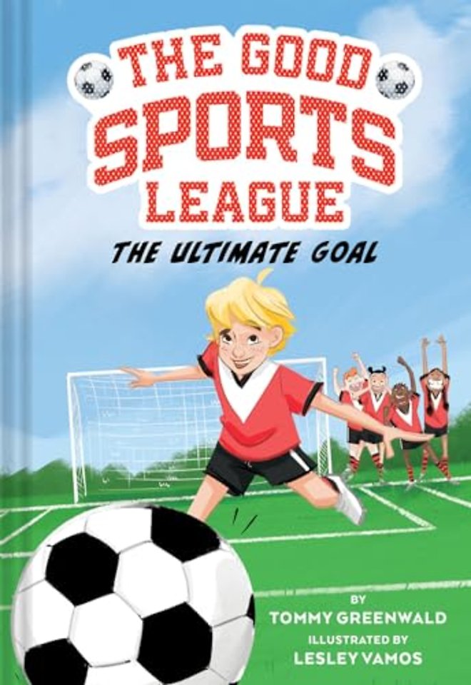 The Ultimate Goal (Good Sports League #1)