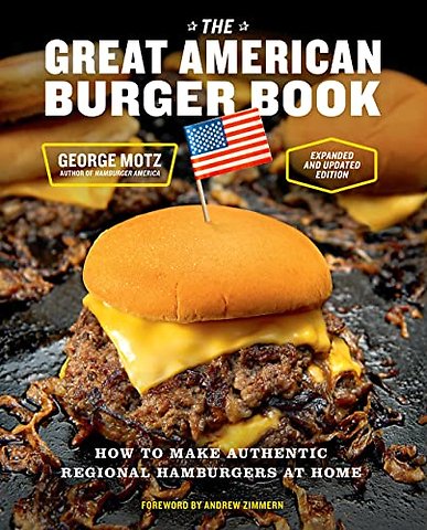 The Great American Burger Book (Expanded and Updated Edition)