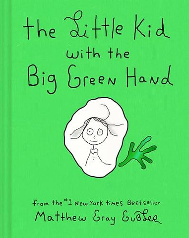 The Little Kid With the Big Green Hand