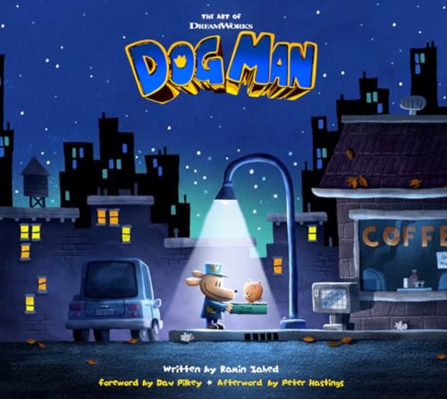 The Art of DreamWorks Dog Man
