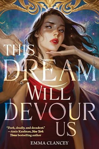 This Dream Will Devour Us