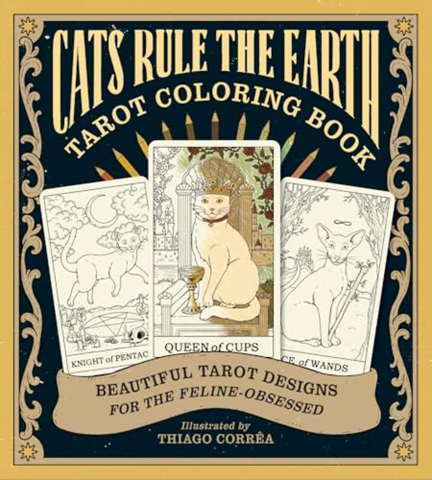 Cats Rule the Earth Tarot Coloring Book