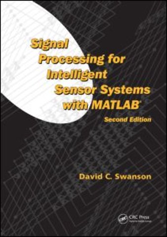 Signal Processing for Intelligent Sensor Systems with MATLAB