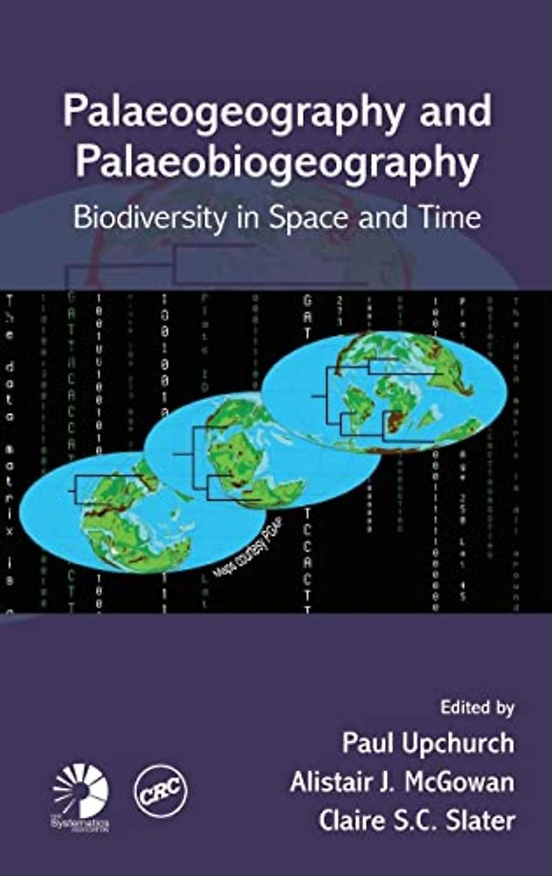 Palaeogeography and Palaeobiogeography:  Biodiversity in Space and Time