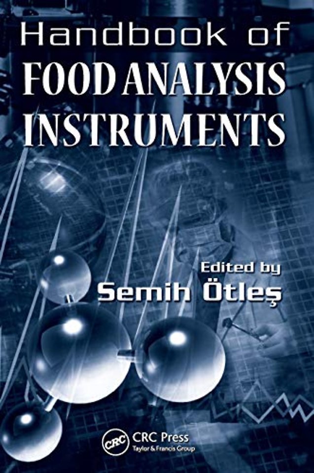 Handbook of Food Analysis Instruments