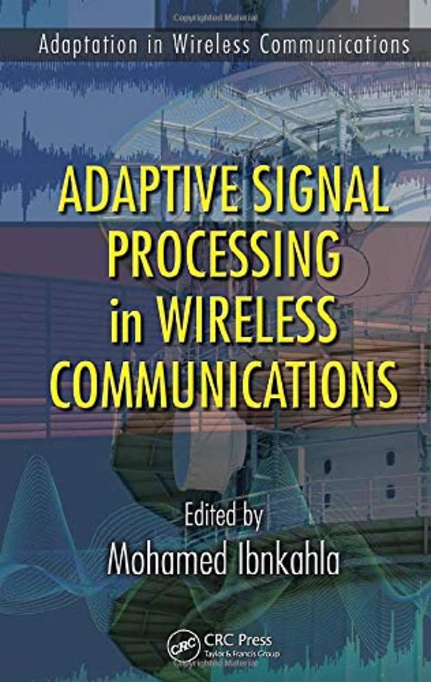 Adaptive Signal Processing in Wireless Communications