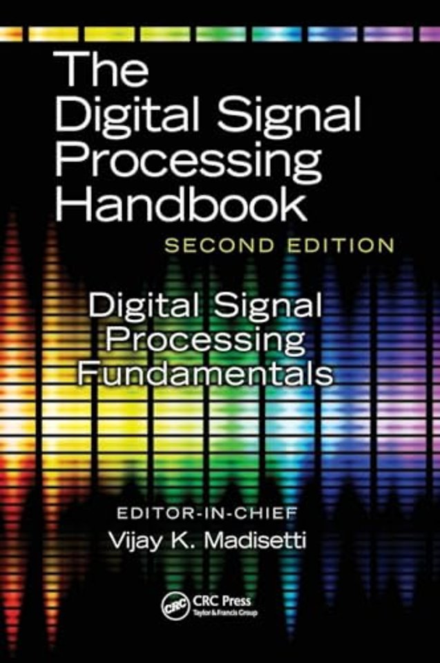 Digital Signal Processing Handbook, Second Edition