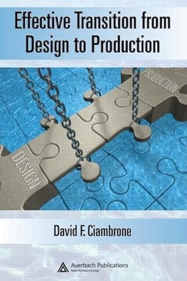 Effective Transition from Design to Production