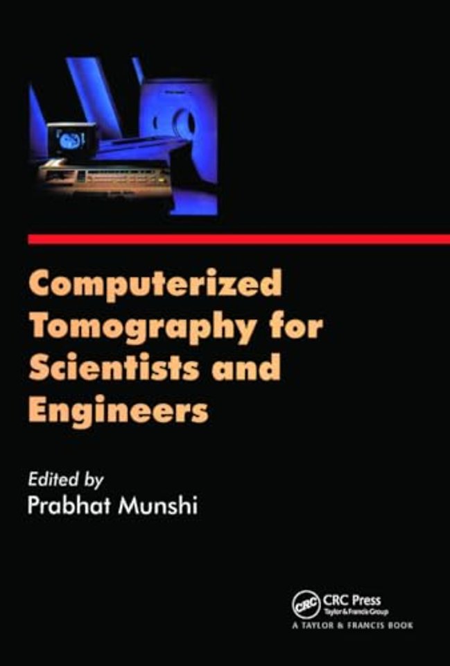 Computerized Tomography for Scientists and Engineers