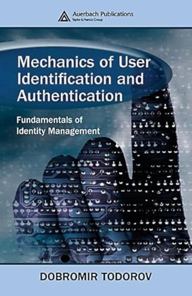 Mechanics of User Identification and Authentication