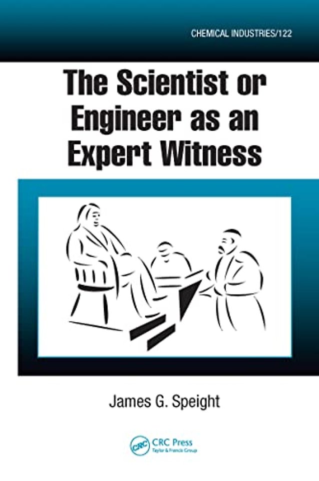 Scientist or Engineer as an Expert Witness