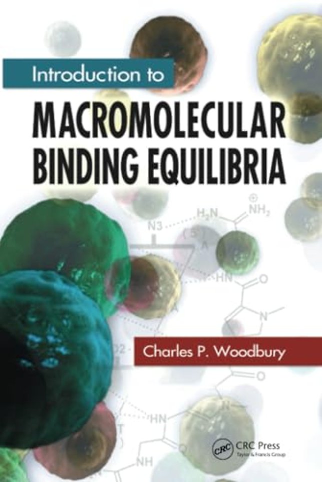 Introduction to Macromolecular Binding Equilibria