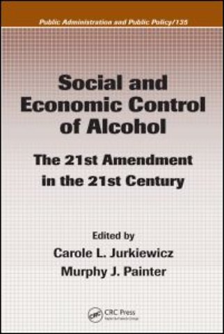 Social and Economic Control of Alcohol