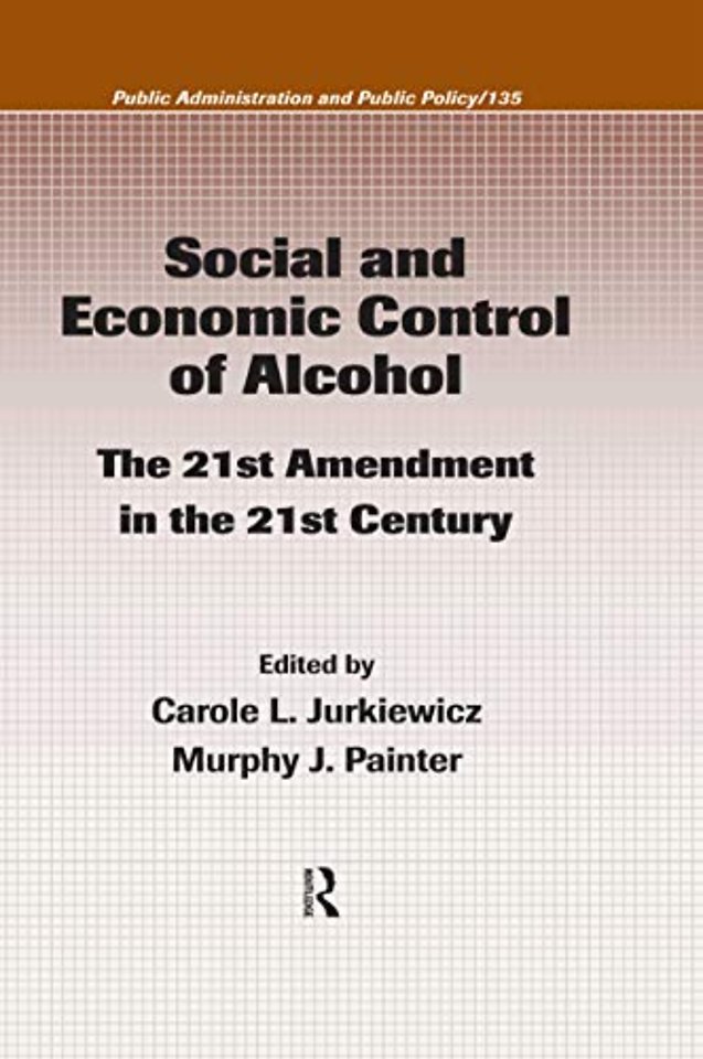 Social and Economic Control of Alcohol