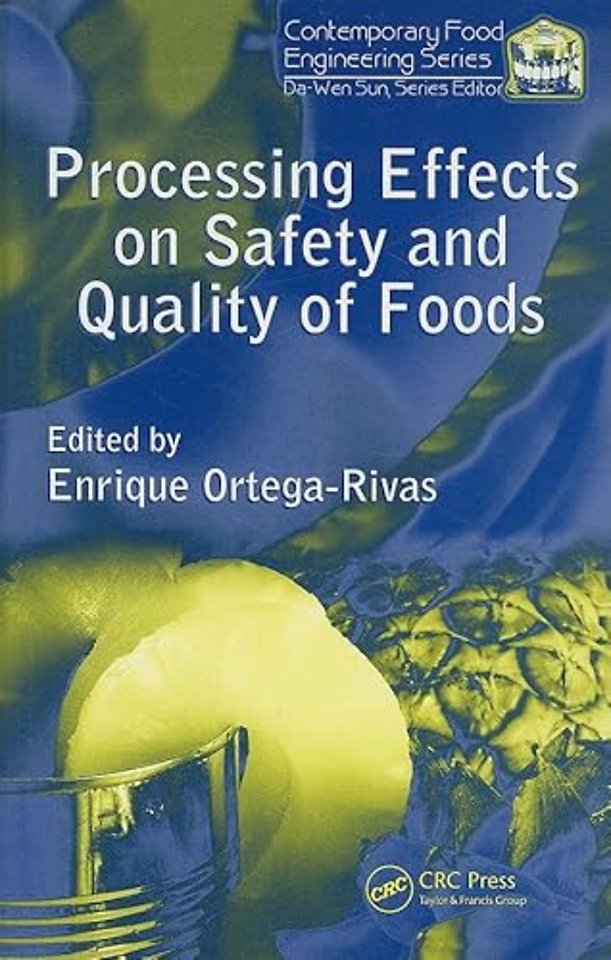 Processing Effects on Safety and Quality of Foods