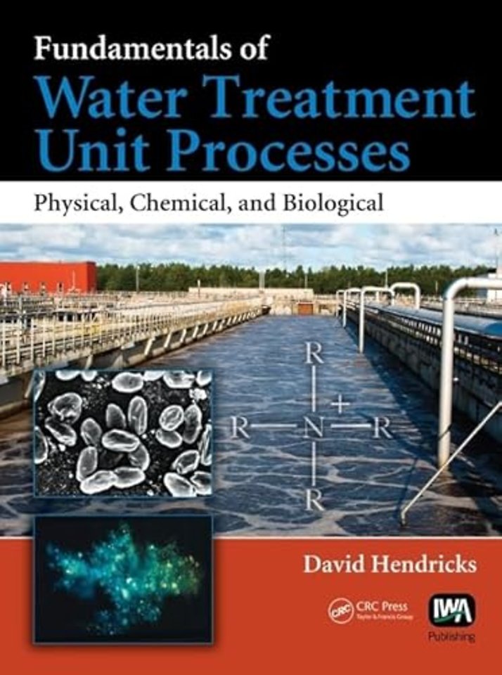 Fundamentals of Water Treatment Unit Processes