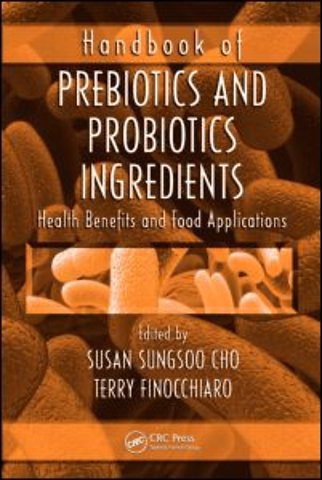 Handbook of Prebiotics and Probiotics Ingredients