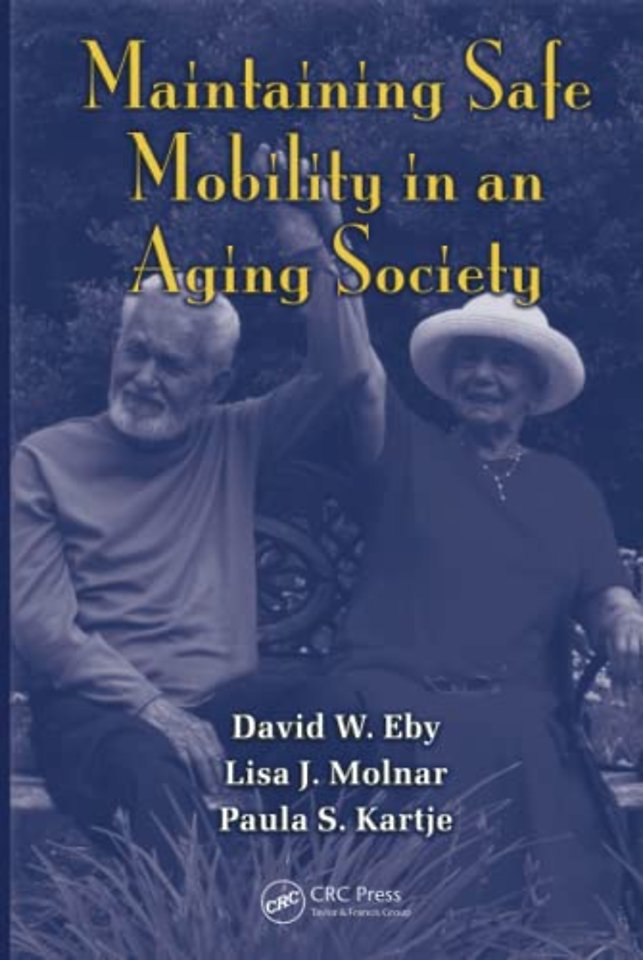 Maintaining Safe Mobility in an Aging Society