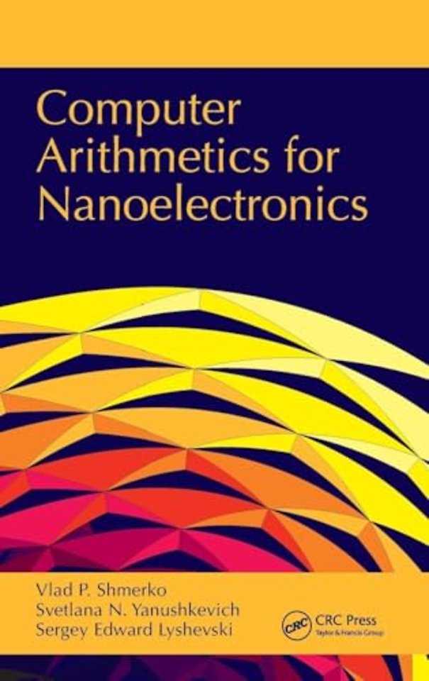 Computer Arithmetics for Nanoelectronics