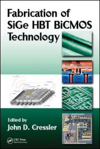 Fabrication of SiGe HBT BiCMOS Technology