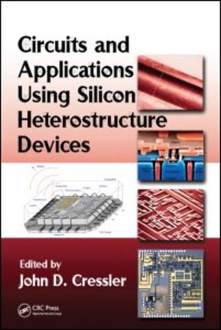 Circuits and Applications Using Silicon Heterostructure Devices