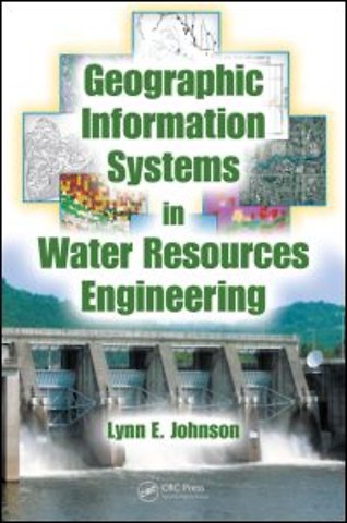 Geographic Information Systems in Water Resources Engineering