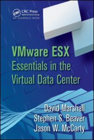 VMware ESX Essentials in the Virtual Data Center