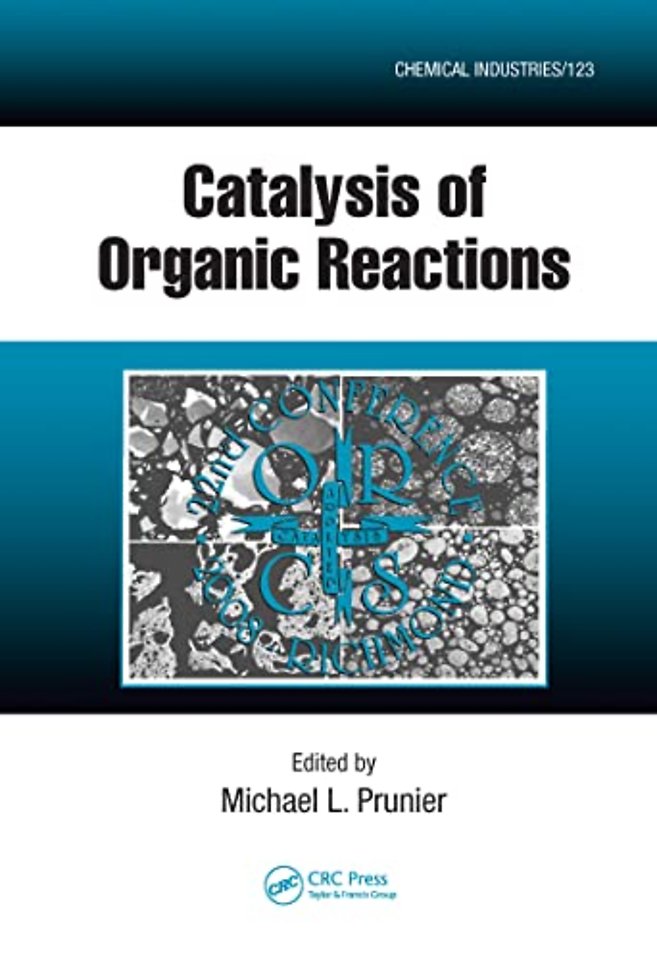 Catalysis of Organic Reactions