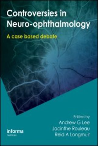 Controversies in Neuro-Ophthalmology