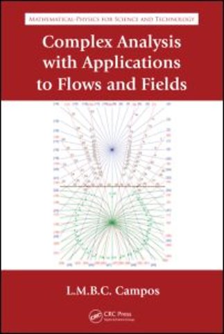 Complex Analysis with Applications to Flows and Fields
